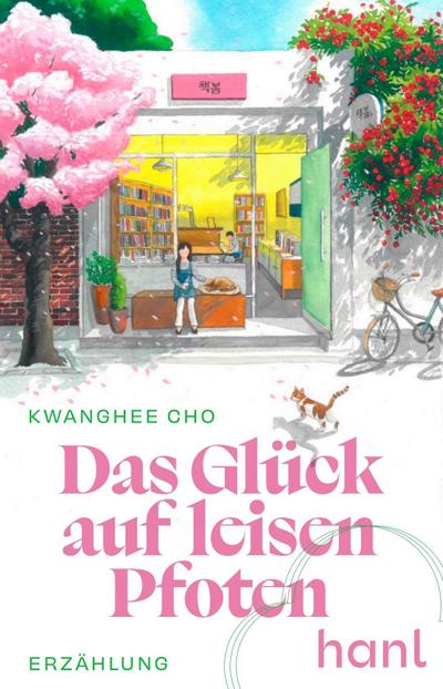 Choi, H: Glück auf leisen Pfoten