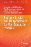 Photonic Crystal and Its Applications for Next Generation Systems