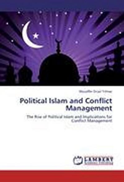 Political Islam and Conflict Management