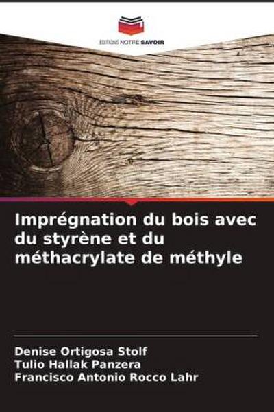 Imprégnation du bois avec du styrène et du méthacrylate de méthyle
