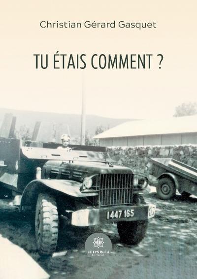 Tu étais comment ?