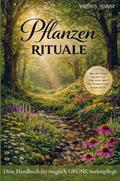 Pflanzen RITUALE