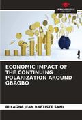 ECONOMIC IMPACT OF THE CONTINUING POLARIZATION ARO