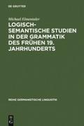 Logisch-semantische Studien in der Grammatik des f