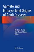 Gamete and Embryo-fetal Origins of Adult Diseases