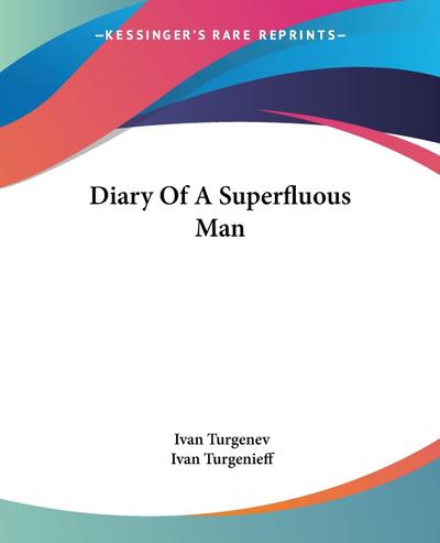 Diary Of A Superfluous Man