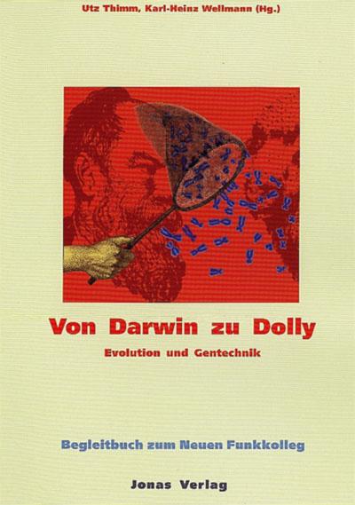 Von Darwin zu Dolly