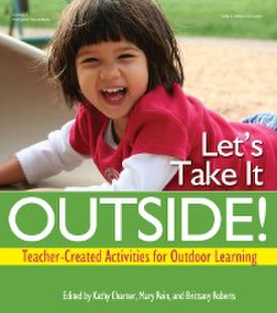 Let’s Take It Outside!