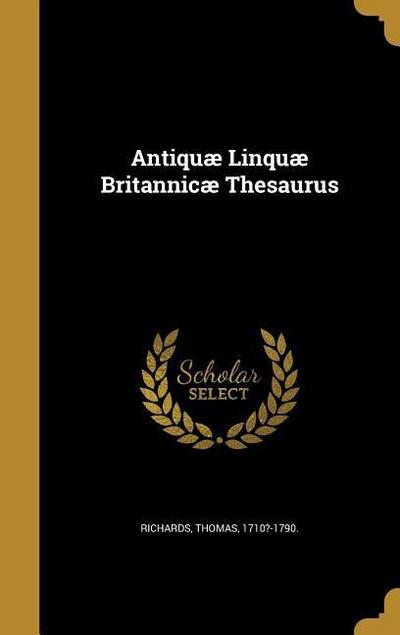 ANTIQU LINQU BRITANNIC THESAUR