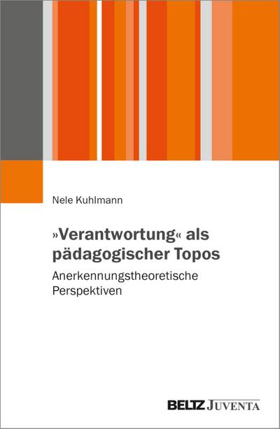 ’Verantwortung’ als pädagogischer Topos