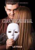 Crucificatorul