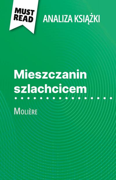 Mieszczanin szlachcicem ksi¿¿ka Molière (Analiza ksi¿¿ki)
