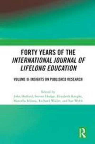 Forty Years of the International Journal of Lifelong Education, Volume II