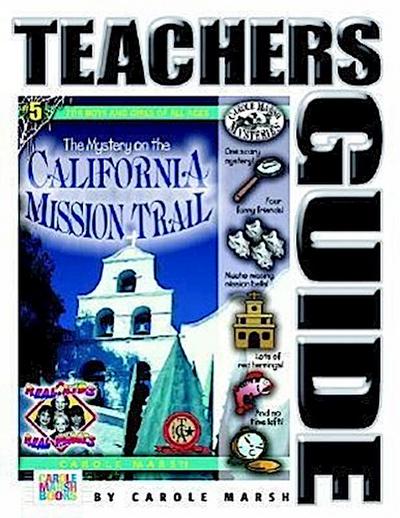 The Mystery on the California Mission Trail