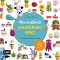 Meine kunterbunte Amigurumi-Welt - super einfach 2 ...