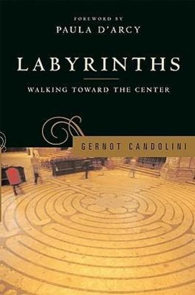 Labyrinths Walking Toward the Center