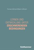 Lernen und Entwicklung unter erschwerenden Bedingungen