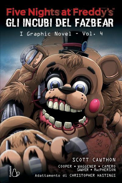 Five nights at Freddy’s. Gli incubi del Fazbear. I graphic novel. Vol. 4