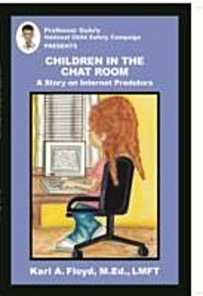 Children in the Chat Room : A Story on Internet Predators