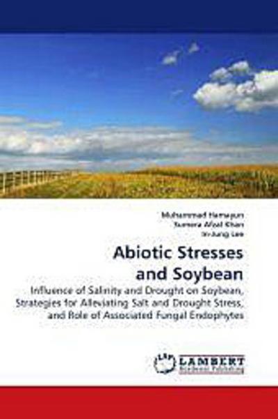 Abiotic Stresses and Soybean
