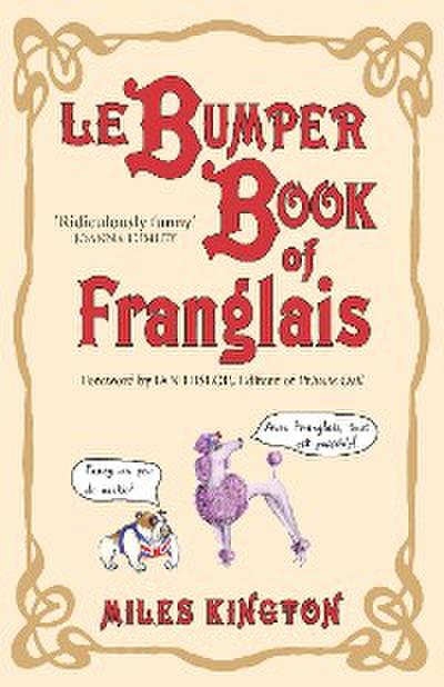 Le Bumper Book of Franglais