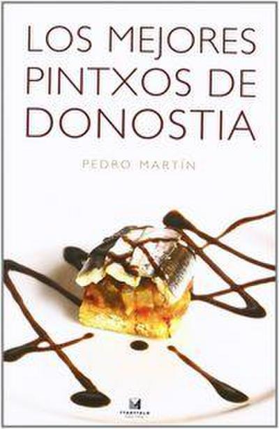 Los mejores pintxos de Donostia