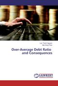 Over-Average Debt Ratio and Consequences