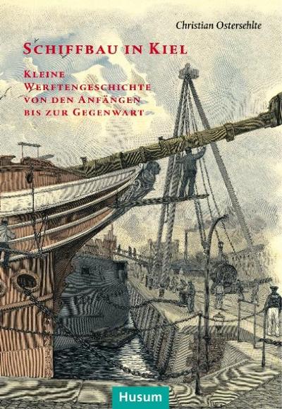 Schiffbau in Kiel