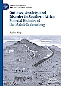 Outlaws, Anxiety, and Disorder in Southern Africa