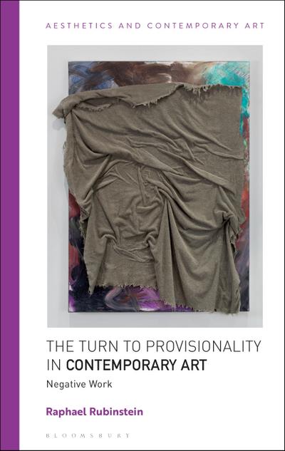 The Turn to Provisionality in Contemporary Art