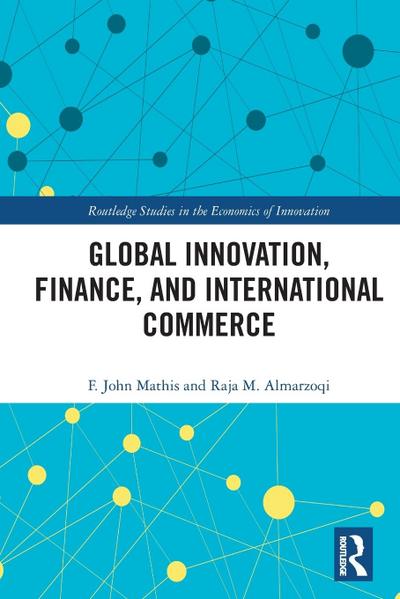 Global Innovation, Finance, and International Commerce