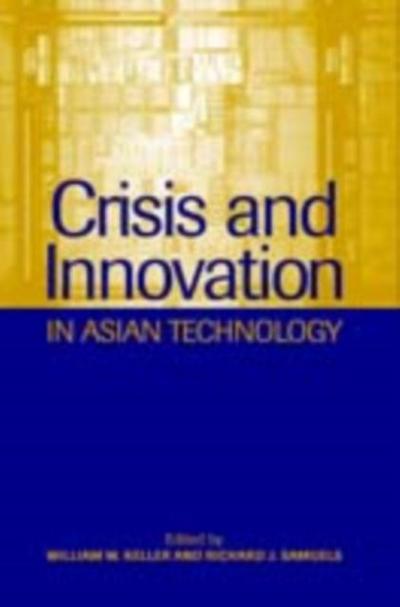 Crisis and Innovation in Asian Technology