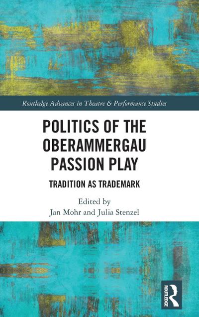 Politics of the Oberammergau Passion Play