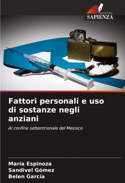 Fattori personali e uso di sostanze negli anziani