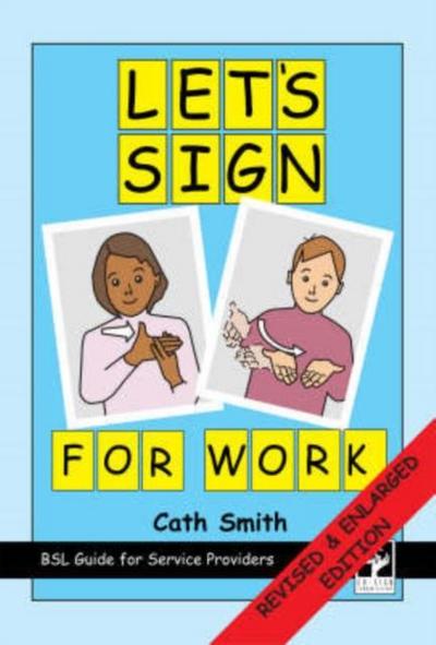 Let’s Sign for Work