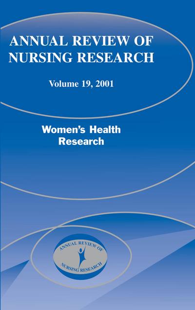 Annual Review of Nursing Research, Volume 19, 2001