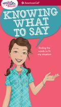 A Smart Girl’s Guide: Knowing What to Say