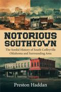 NOTORIOUS SOUTHTOWN