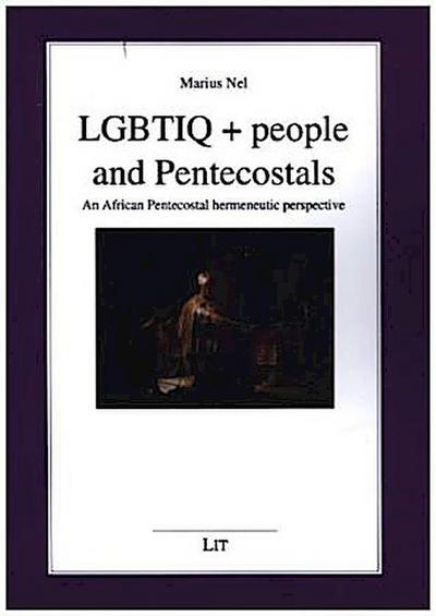 LGBTIQ + people and Pentecostals