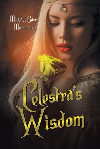 Celestra’s Wisdom