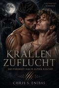 Krallenzuflucht – Wo Freiheit nach Alpha riecht