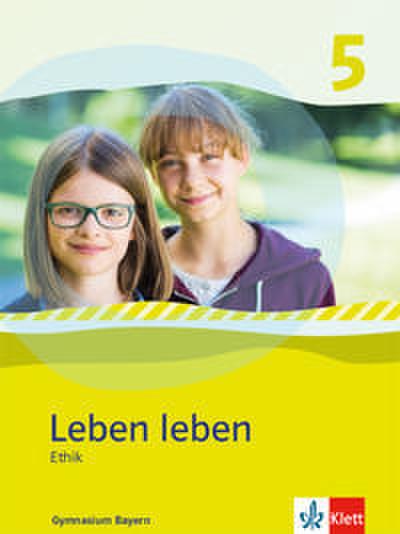 Leben leben 5. Ausgabe Bayern