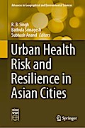 Urban Health Risk and Resilience in Asian Cities