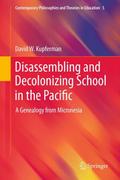 Disassembling and Decolonizing School in the Pacif
