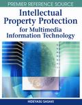 Intellectual Property Protection for Multimedia Information Technology