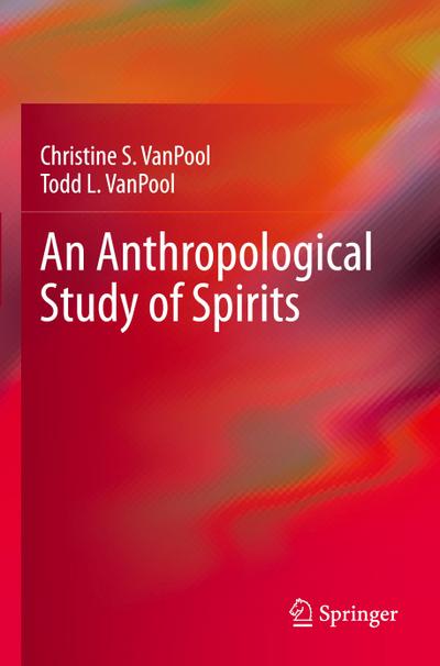An Anthropological Study of Spirits