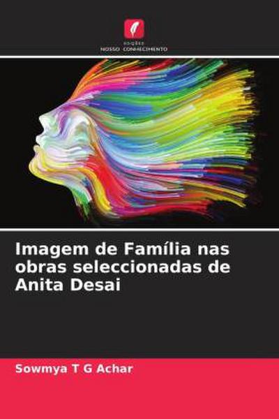 Imagem de Família nas obras seleccionadas de Anita Desai
