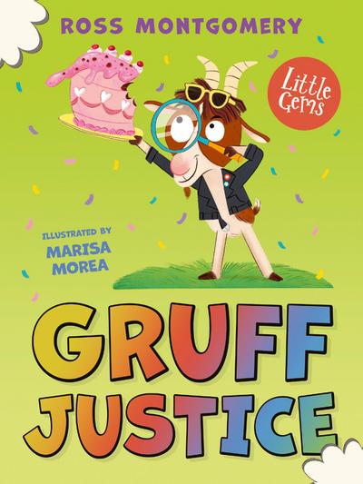 Little Gems - Gruff Justice