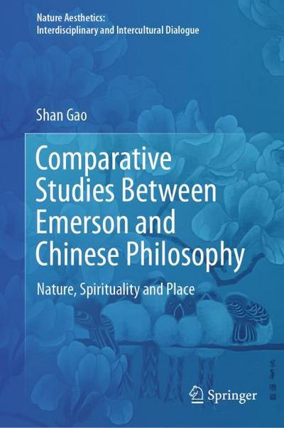 Comparative Studies Between Emerson and Chinese Philosophy