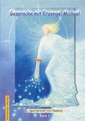 Gespräche mit Erzengel Michael, Band 1